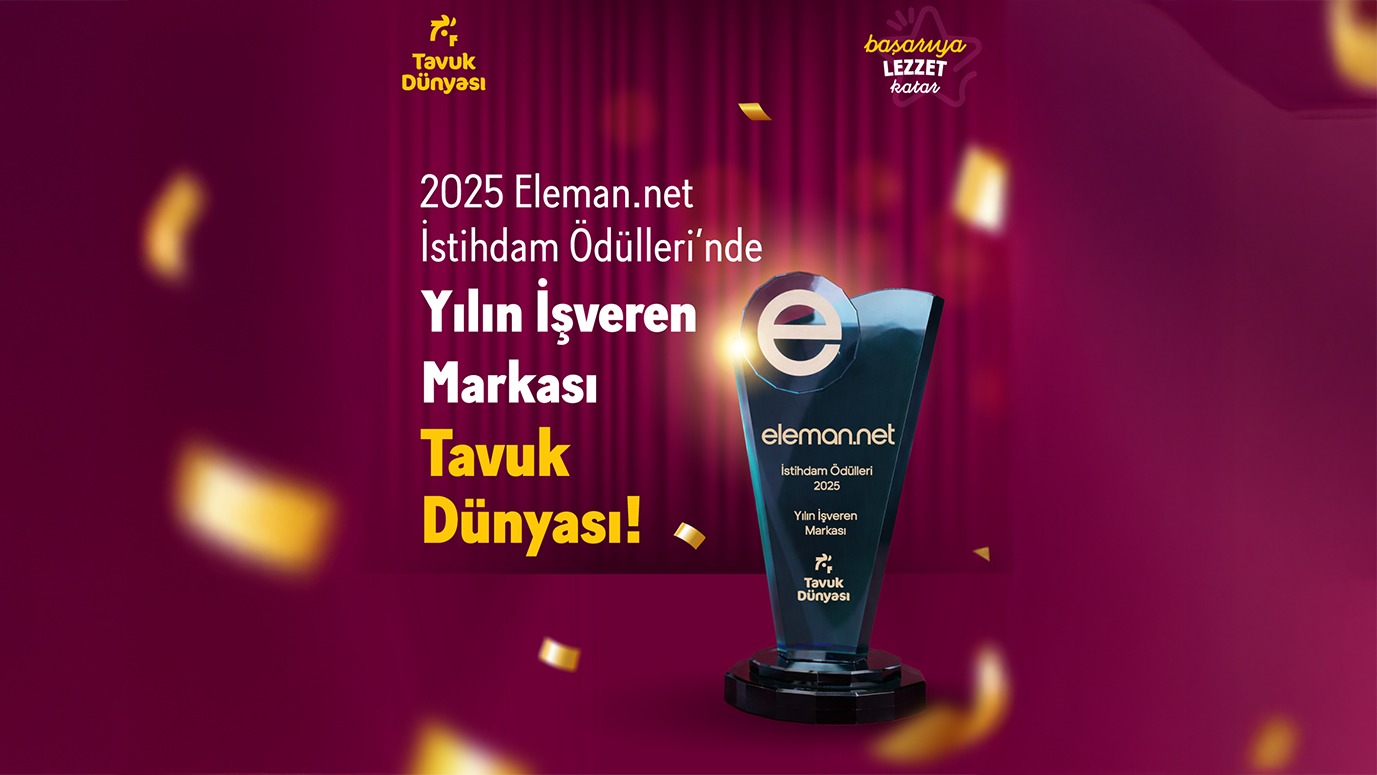 Tavuk Dünyası, 2025 Eleman.net İstihdam Ödülleri'nde Yılın İşveren Markası seçildi!