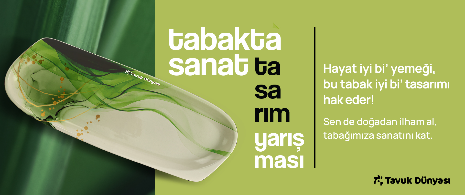 Tavuk Dünyası’nın İkonik Tabağı Sanatla Buluşuyor; ‘Tabakta Sanat Tasarım Yarışması’ Başlıyor!